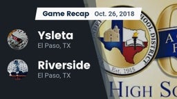 Recap: Ysleta  vs. Riverside  2018