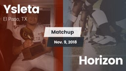 Matchup: Ysleta  vs. Horizon 2018