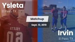 Matchup: Ysleta  vs. Irvin  2019