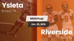 Matchup: Ysleta  vs. Riverside  2019