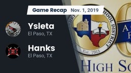 Recap: Ysleta  vs. Hanks  2019