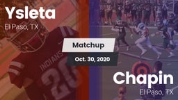 Matchup: Ysleta  vs. Chapin  2020