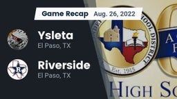 Recap: Ysleta  vs. Riverside  2022