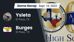 Recap: Ysleta  vs. Burges  2022