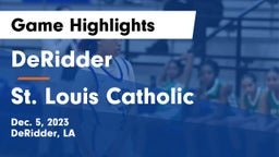 DeRidder  vs St. Louis Catholic  Game Highlights - Dec. 5, 2023