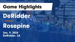 DeRidder  vs Rosepine  Game Highlights - Jan. 9, 2024