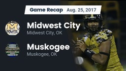 Recap: Midwest City  vs. Muskogee  2017