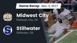 Recap: Midwest City  vs. Stillwater  2017