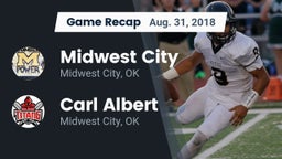 Recap: Midwest City  vs. Carl Albert   2018