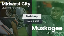 Matchup: Midwest City High vs. Muskogee  2018
