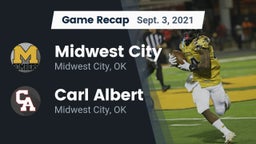 Recap: Midwest City  vs. Carl Albert   2021