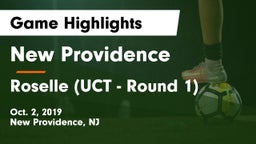 New Providence  vs Roselle (UCT - Round 1) Game Highlights - Oct. 2, 2019