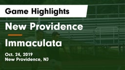 New Providence  vs Immaculata Game Highlights - Oct. 24, 2019