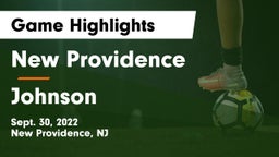 New Providence  vs Johnson Game Highlights - Sept. 30, 2022