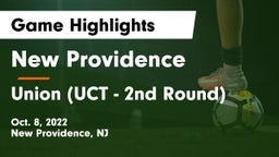 New Providence  vs Union (UCT - 2nd Round) Game Highlights - Oct. 8, 2022