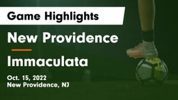New Providence  vs Immaculata Game Highlights - Oct. 15, 2022