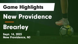 New Providence  vs Brearley Game Highlights - Sept. 14, 2023