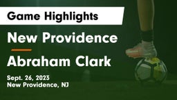 New Providence  vs Abraham Clark Game Highlights - Sept. 26, 2023