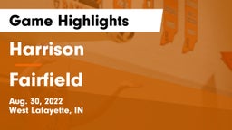 Harrison  vs Fairfield  Game Highlights - Aug. 30, 2022