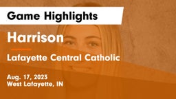 Harrison  vs Lafayette Central Catholic  Game Highlights - Aug. 17, 2023