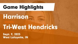 Harrison  vs Tri-West Hendricks  Game Highlights - Sept. 9, 2023