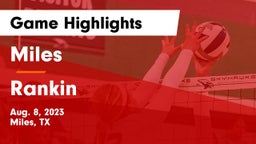 Miles  vs Rankin Game Highlights - Aug. 8, 2023