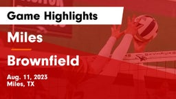 Miles  vs Brownfield Game Highlights - Aug. 11, 2023