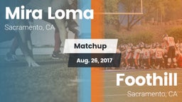 Matchup: Mira Loma High vs. Foothill  2017