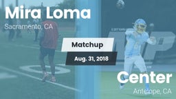 Matchup: Mira Loma High vs. Center  2018