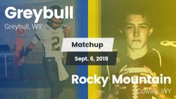 Matchup: Greybull  vs. Rocky Mountain  2019