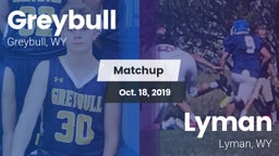Matchup: Greybull  vs. Lyman  2019