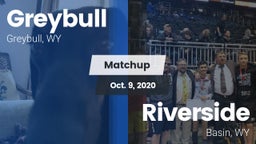 Matchup: Greybull  vs. Riverside  2020