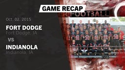 Recap: Fort Dodge  vs. Indianola  2015