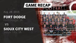 Recap: Fort Dodge  vs. Sioux City West   2015