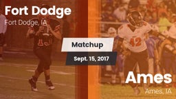 Matchup: Fort Dodge High vs. Ames  2017