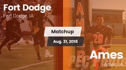 Matchup: Fort Dodge High vs. Ames  2018