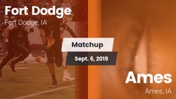Matchup: Fort Dodge High vs. Ames  2019