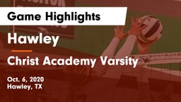 Hawley  vs Christ Academy Varsity Game Highlights - Oct. 6, 2020