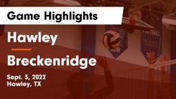 Hawley  vs Breckenridge  Game Highlights - Sept. 3, 2022