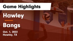 Hawley  vs Bangs  Game Highlights - Oct. 1, 2022