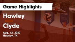 Hawley  vs Clyde  Game Highlights - Aug. 12, 2022