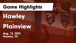 Hawley  vs Plainview  Game Highlights - Aug. 12, 2023