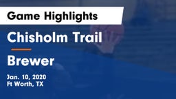 Chisholm Trail  vs Brewer  Game Highlights - Jan. 10, 2020