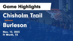 Chisholm Trail  vs Burleson  Game Highlights - Nov. 12, 2023