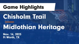 Chisholm Trail  vs Midlothian Heritage Game Highlights - Nov. 16, 2023