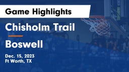 Chisholm Trail  vs Boswell   Game Highlights - Dec. 15, 2023
