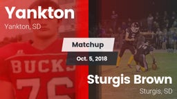 Matchup: Yankton  vs. Sturgis Brown  2018
