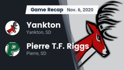 Recap: Yankton  vs. Pierre T.F. Riggs  2020