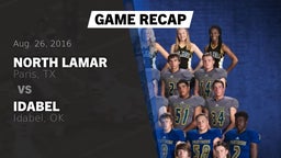 Recap: North Lamar  vs. Idabel  2016