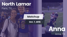 Matchup: North Lamar High vs. Anna  2016